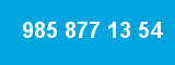 985 877 13 54